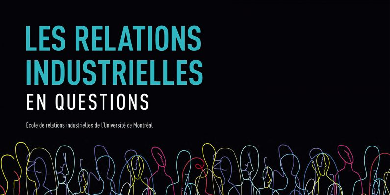 Publication – Les relations industrielles en questions