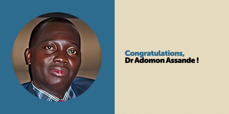 Congratulations – Dr Adomon Assande !