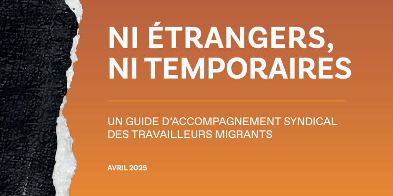 Publication – Guide d’accompagnement syndical des travailleurs migrants