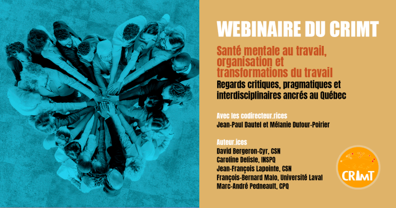 Webinaire du CRIMT et cocktail-dédicace : Lancement de l’ouvrage Santé mentale au travail, organisation et transformations du travail